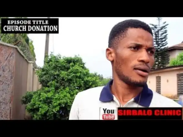 Video: SIRBALO CLINIC - CHURCH DONATION